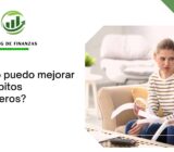 ¿Cómo puedo mejorar mis hábitos financieros?